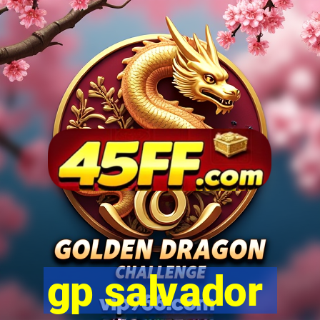 gp salvador